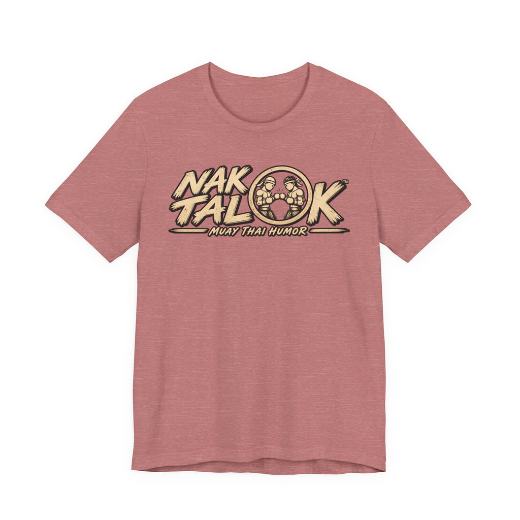 Nak Talok™ Logo T-Shirt — Muay Thai Humor Tee