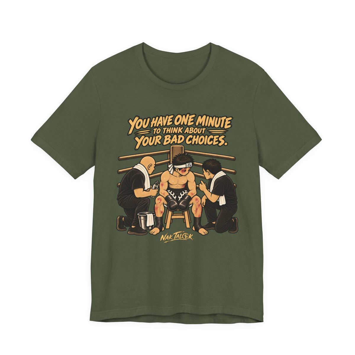 Muay Thai T-Shirt — One Minute to Think About Your Bad Choices