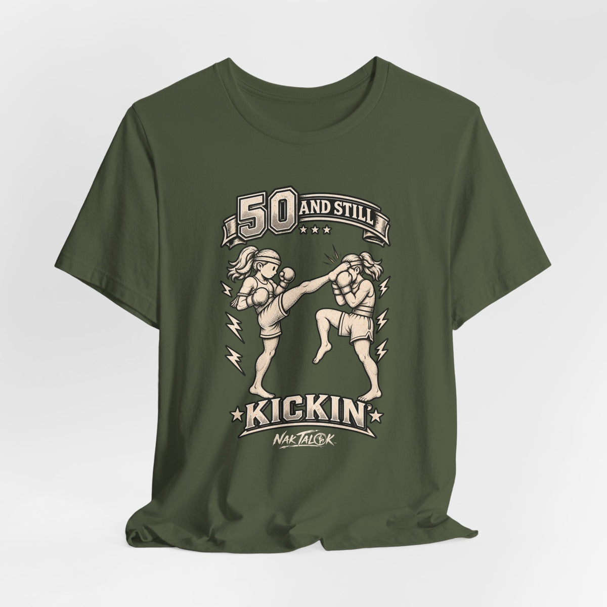 Women’s Muay Thai T-Shirt — “50 and Still Kickin’” | Nak Talok™