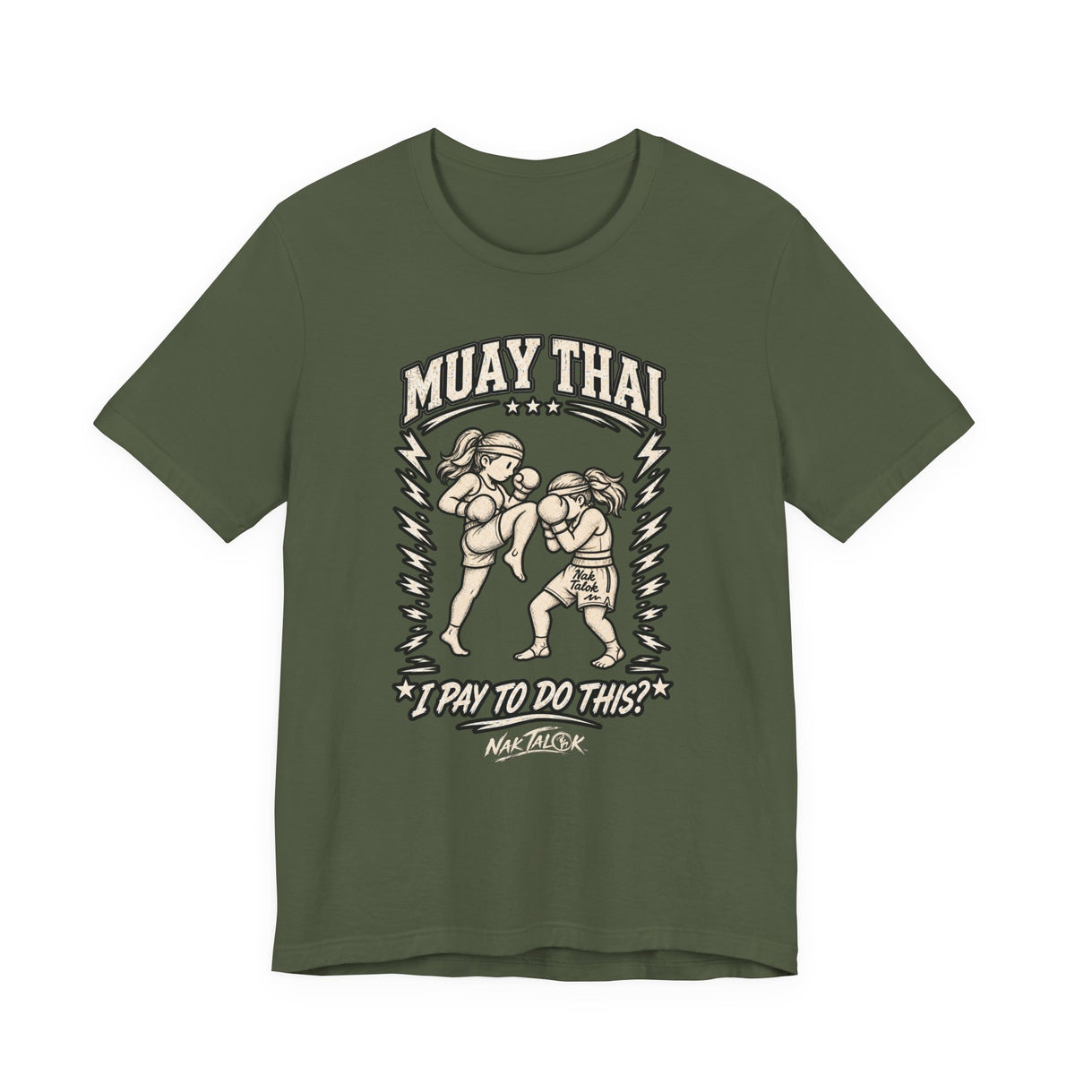 Women’s Muay Thai T-Shirt — “I Pay to Do This?” | Nak Talok™