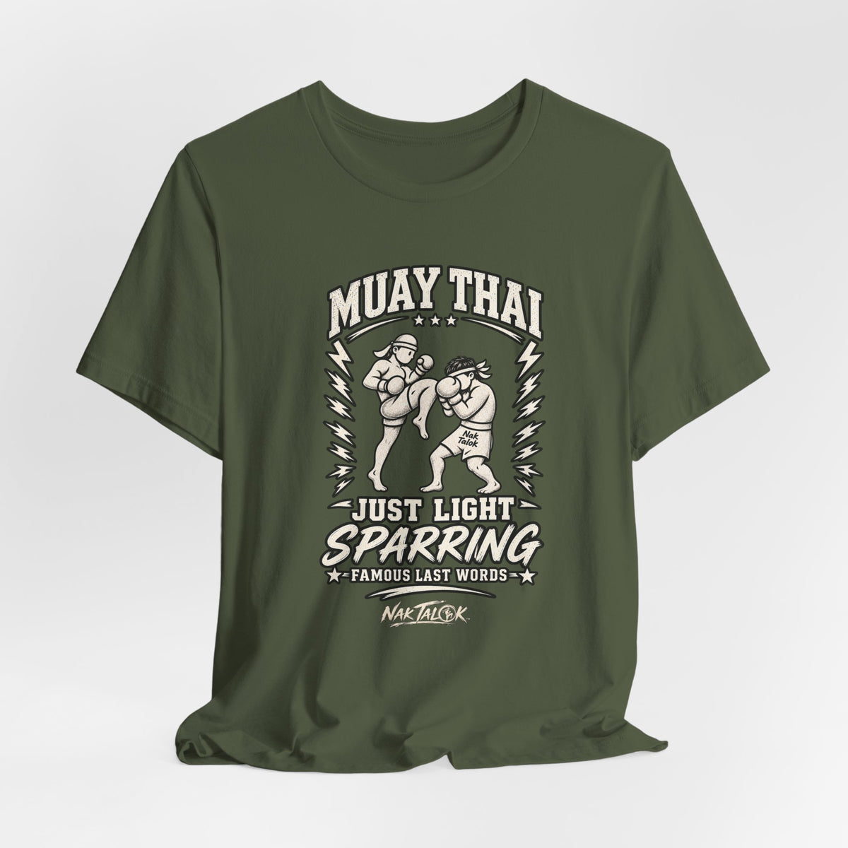 Muay Thai T-Shirt — “Just Light Sparring” | Nak Talok™