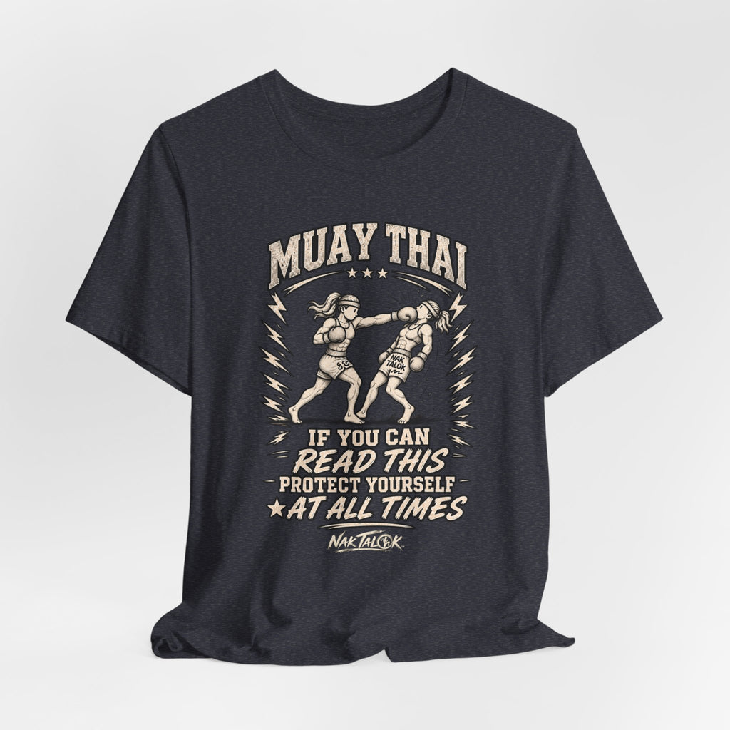Women’s Muay Thai T-Shirt — “Protect Yourself at All Times” | Nak Talok™