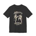 50th Birthday Muay Thai T-Shirt — “50 and Still Kickin’” | Nak Talok™