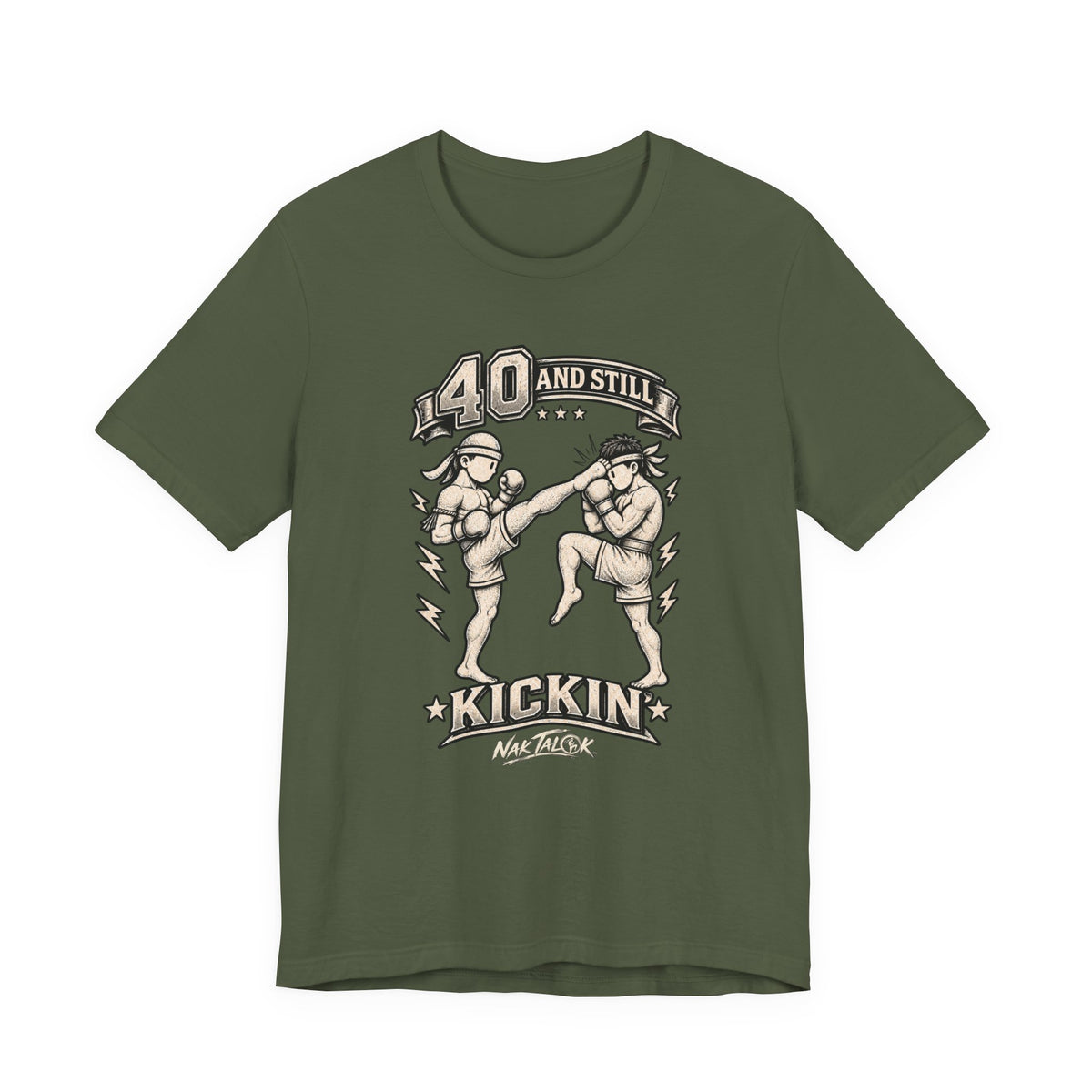 40th Birthday Muay Thai T-Shirt — “40 and Still Kickin’” | Nak Talok™