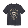 Muay Thai T-Shirt — “How Real Men Play Tag” | Nak Talok™