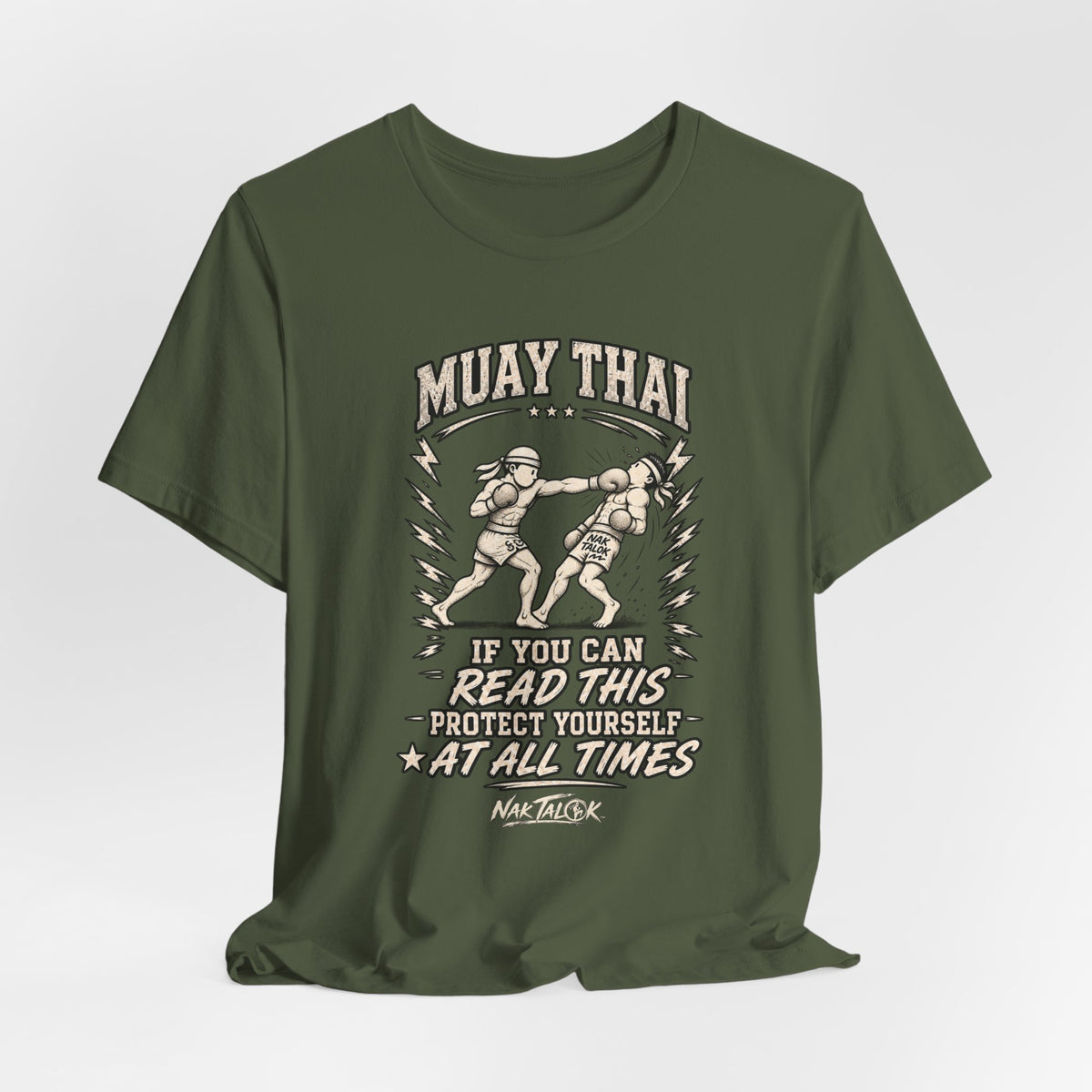 Muay Thai T-Shirt — “Protect Yourself at All Times” | Nak Talok™