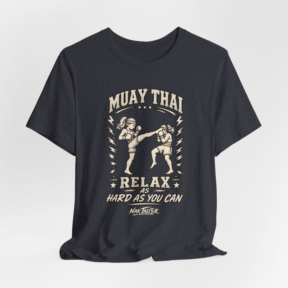 Women’s Muay Thai T-Shirt — “Relax As Hard As You Can” | Nak Talok™