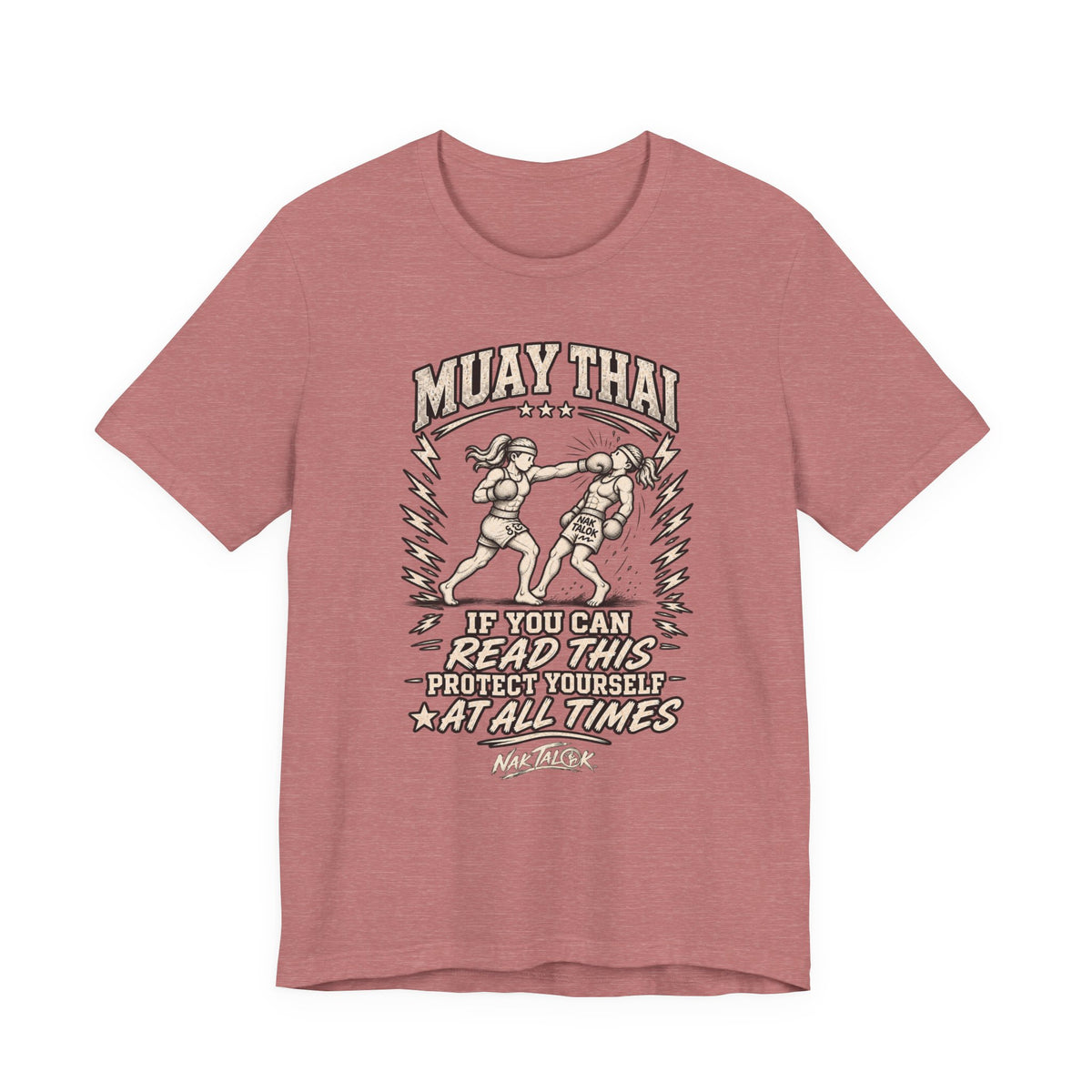 Women’s Muay Thai T-Shirt — “Protect Yourself at All Times” | Nak Talok™