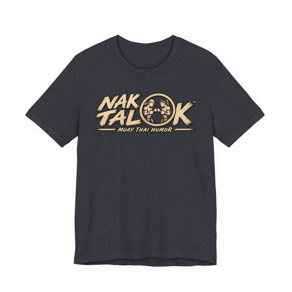 Nak Talok™ Logo T-Shirt — Muay Thai Humor Tee