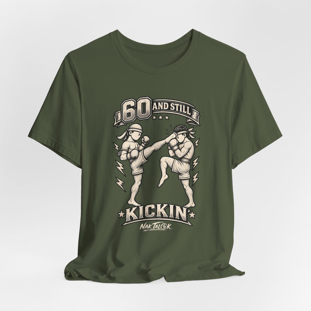 60th Birthday Muay Thai T-Shirt — “60 and Still Kickin’” | Nak Talok™