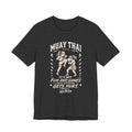 Women’s Muay Thai T-Shirt — “It’s Not Fun and Games Until Someone Gets Hurt” | Nak Talok™