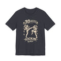 Women’s Muay Thai T-Shirt — “30 and Still Kickin’” | Nak Talok™