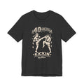 40th Birthday Muay Thai T-Shirt — “40 and Still Kickin’” | Nak Talok™