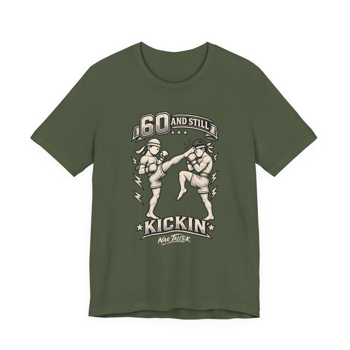 60th Birthday Muay Thai T-Shirt — “60 and Still Kickin’” | Nak Talok™