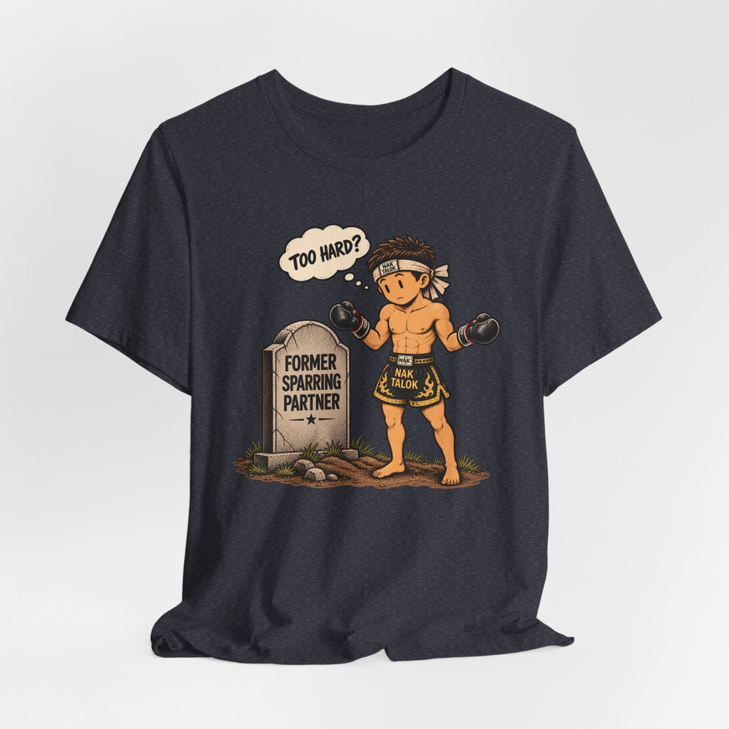 Muay Thai T-Shirt — Former Sparring Partner