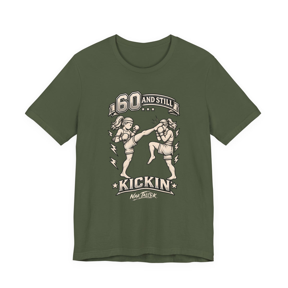 Women’s Muay Thai T-Shirt — “60 and Still Kickin’” | Nak Talok™