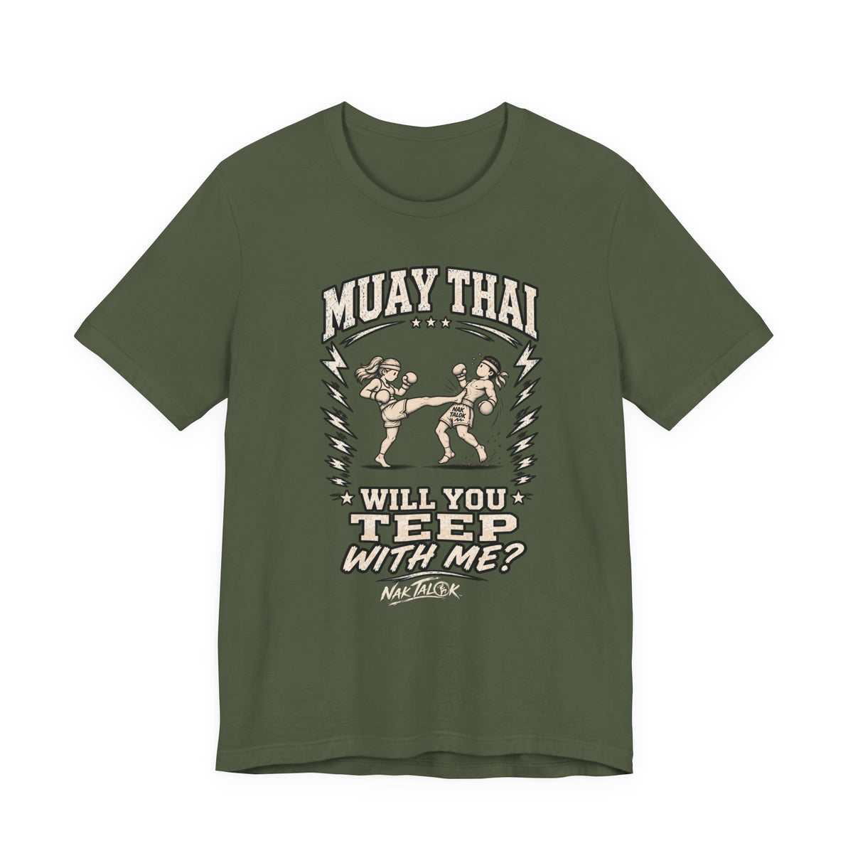 Muay Thai T-Shirt — “Will You Teep With Me?” | Nak Talok™